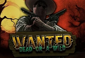 Wanted Dead or a Wild