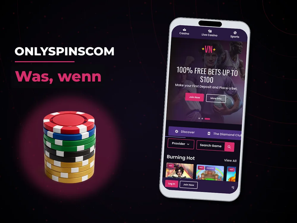 Onlyspinscom - Was, wenn